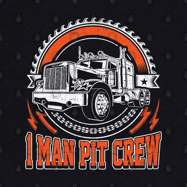 1 Man Pit Crew Trucker Gift by Swagazon